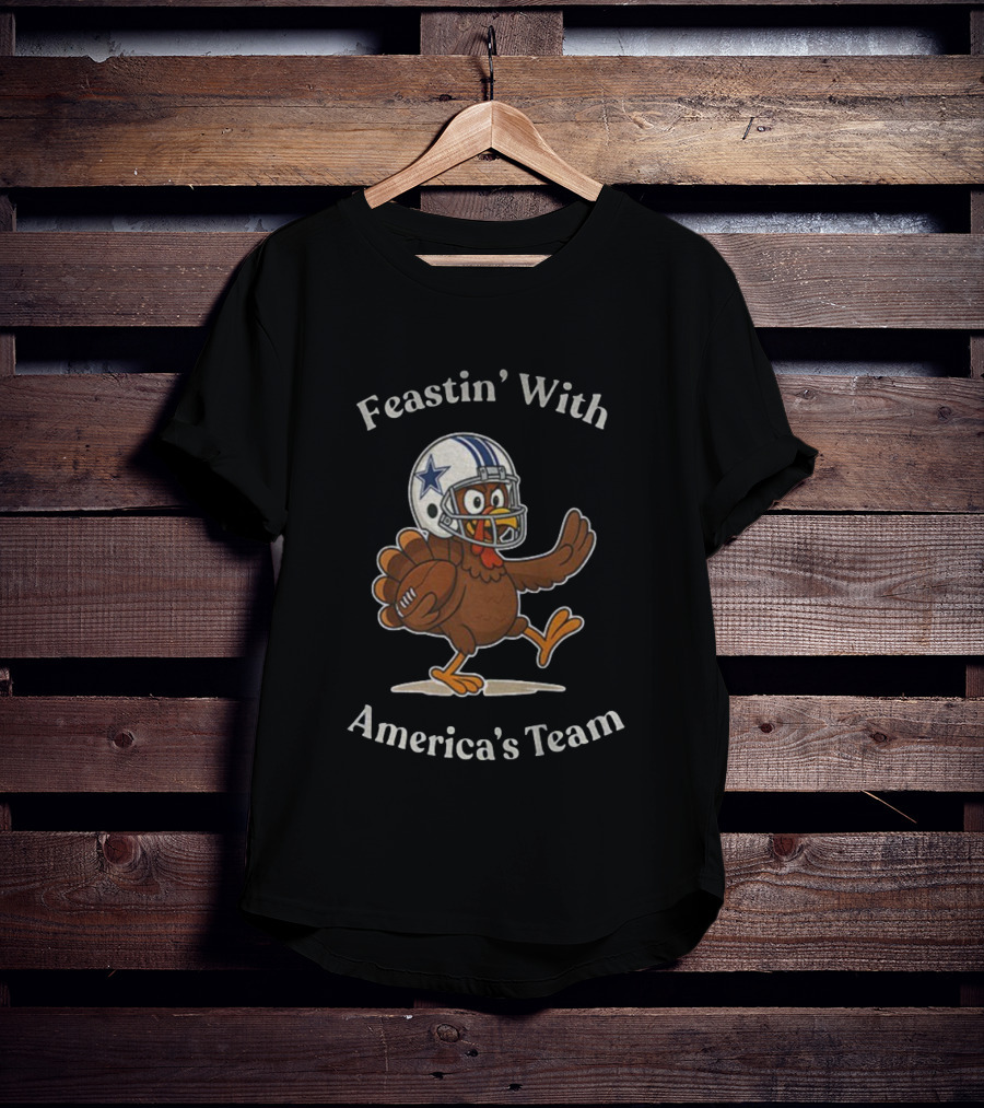 Feastin’ With America's Team Dallas Cowboys Thanksgiving Football Turkey T-Shirt