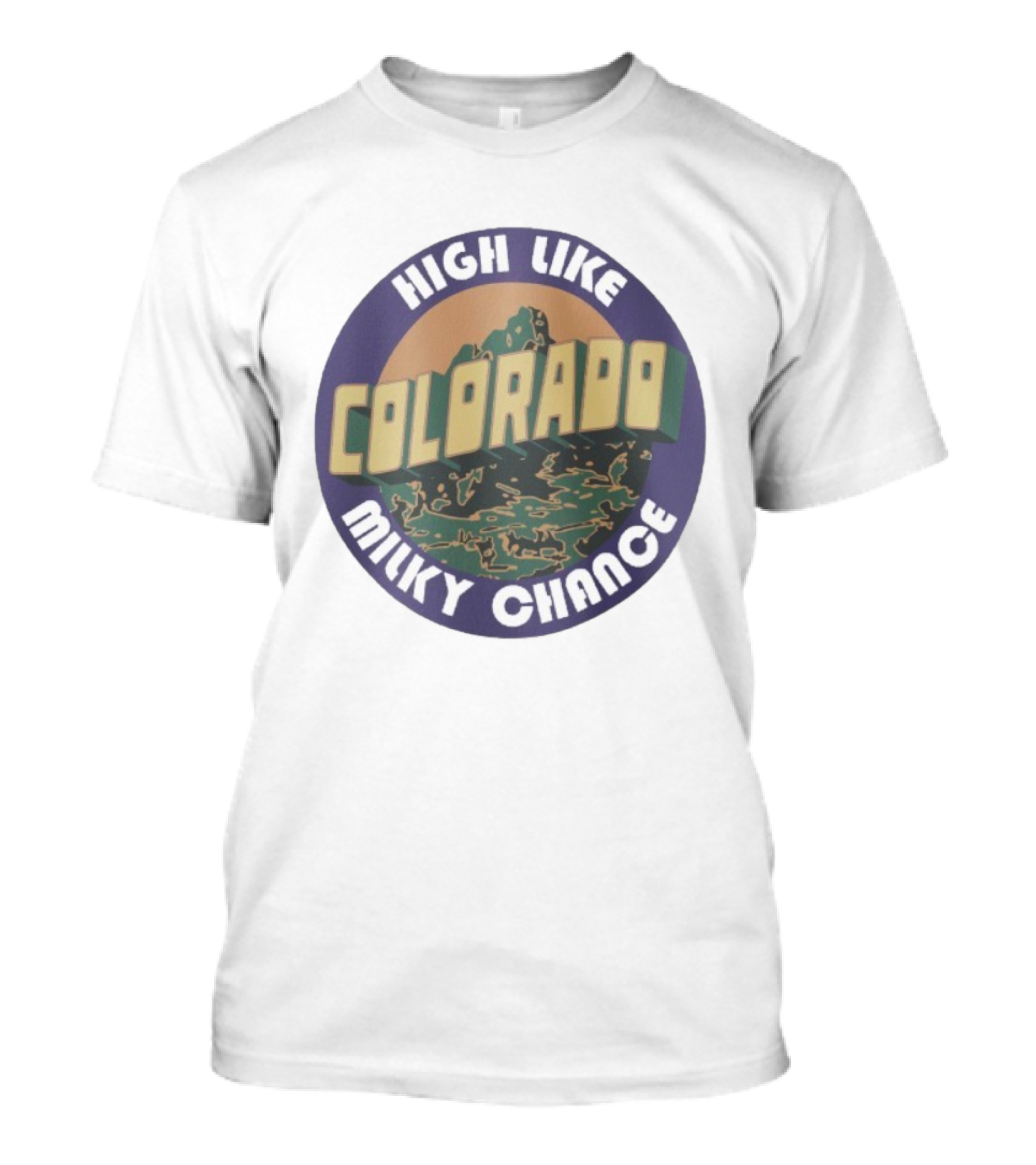 High Like Colorado Milky Chance Circular Mountain Design T-Shirt