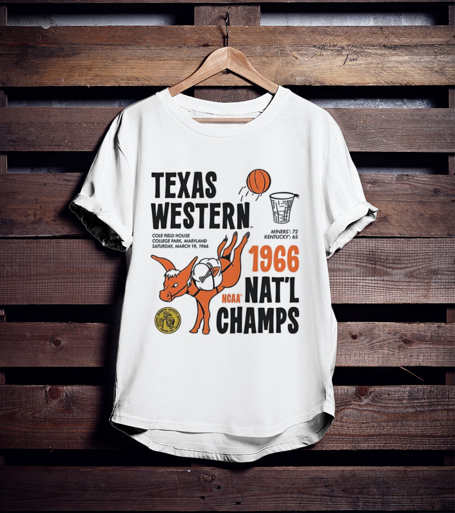Texas Western 1966 NCAA Nat'l Champs Defeat Kentucky Miners 72-65 T-Shirt