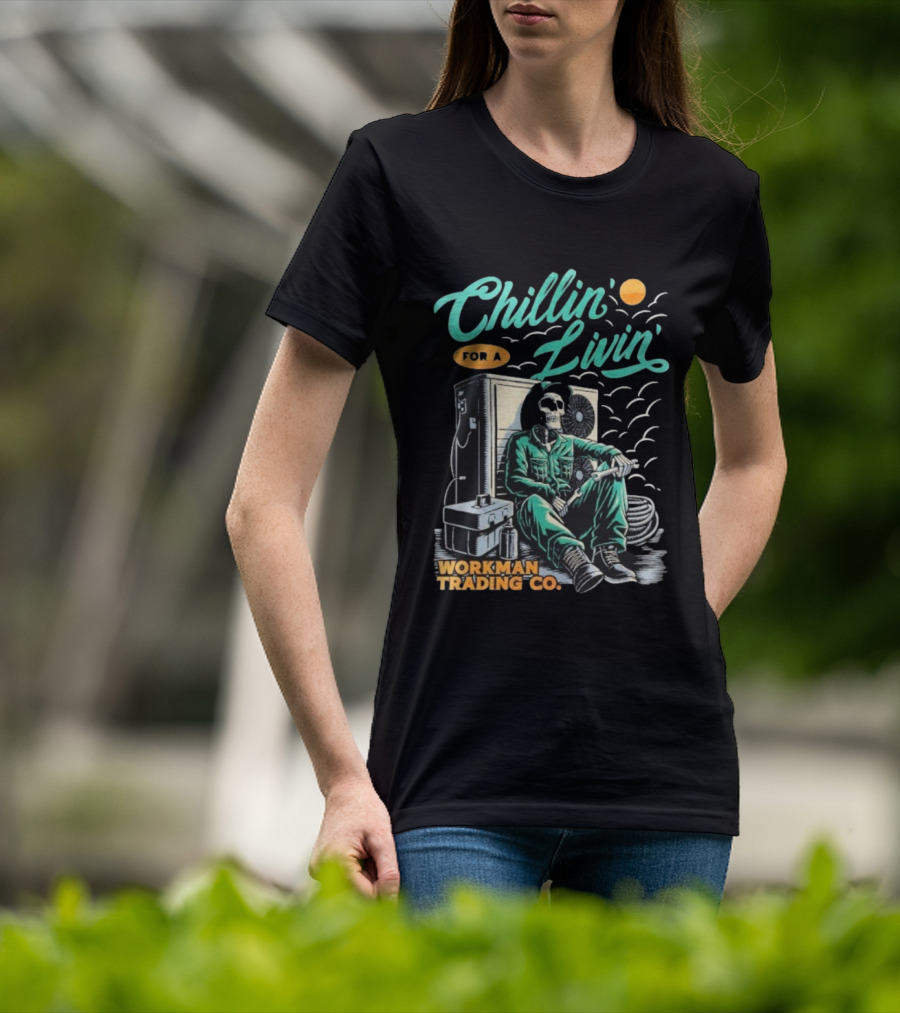 Chillin’ For A Livin’ Skeleton Workman Trading Co Retro Style T-Shirt
