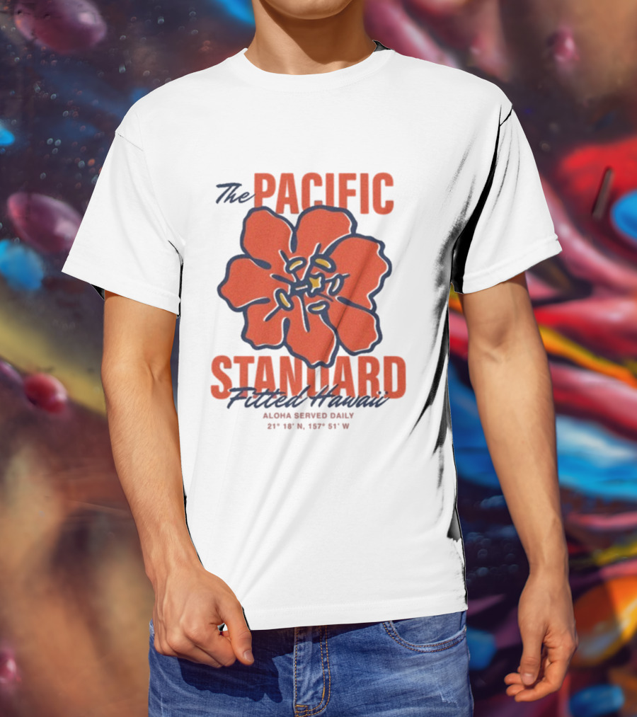 The Pacific Standard Fitted Hawaii Aloha Served Daily 21°18'N 157°51'W T-Shirt