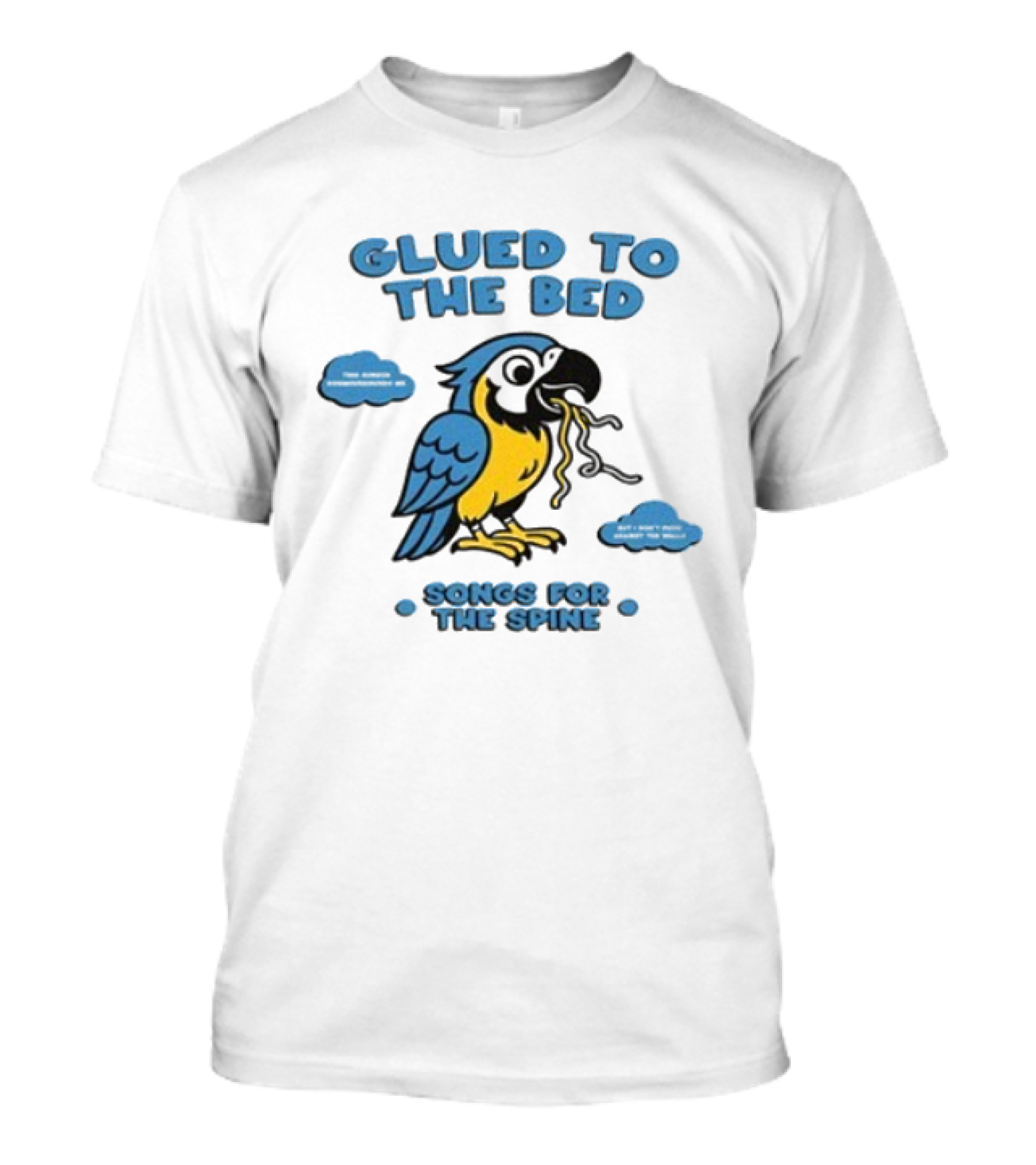 Glued To The Bed Parrot Songs For The Spine Cloudy Art T-Shirt