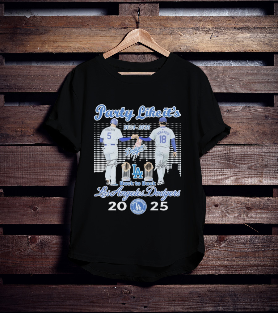 Party Like It's 2024 2025 Back To Back Los Angeles Dodgers Champions T-Shirt