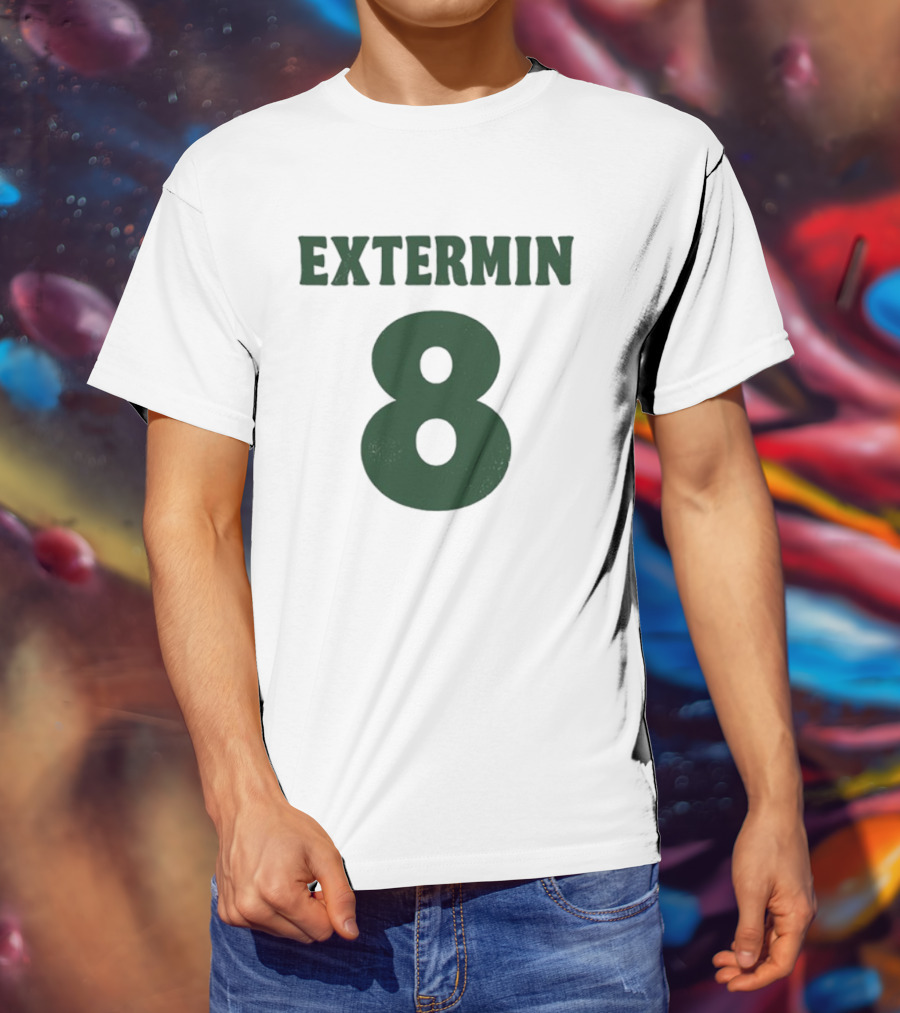 Extermin 8 Signs Of The Swarm Exterminators Text Don’t Call Bunning Noise T-Shirt