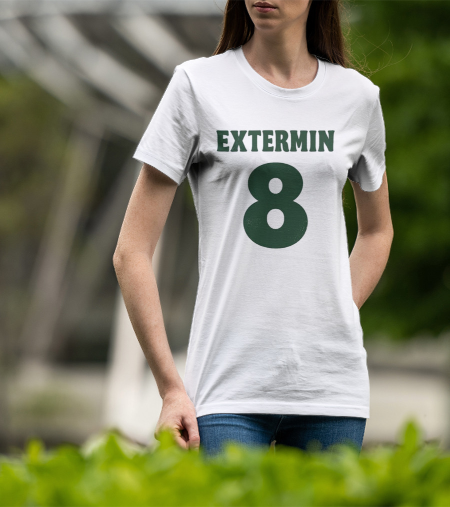 Extermin 8 Signs Of The Swarm Exterminators Text Don’t Call Bunning Noise T-Shirt
