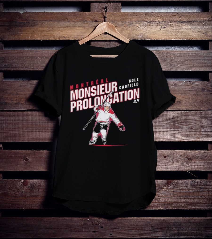 Montreal Cole Caufield Monsieur Prolongation Hockey Celebratory Moment T-Shirt