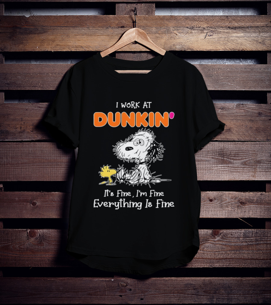 Snoopy And Woodstock Dunkin' It's Fine I'm Fine Everything Is Fine T-Shirt