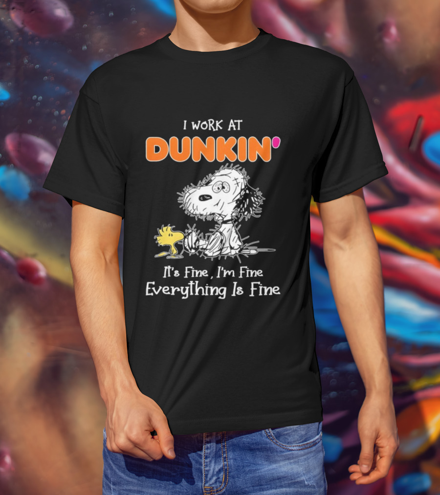 Snoopy And Woodstock Dunkin' It's Fine I'm Fine Everything Is Fine T-Shirt