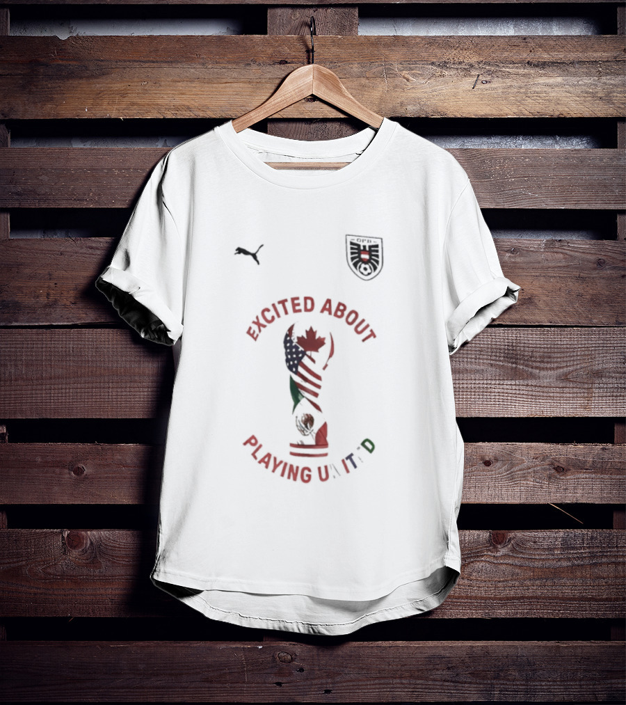 Excited About Playing United Football Puma Soccer Anthem Cup T-Shirt