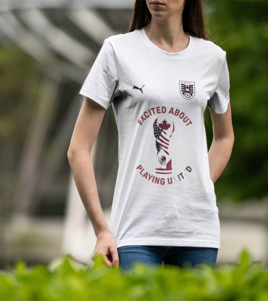 Excited About Playing United Football Puma Soccer Anthem Cup T-Shirt