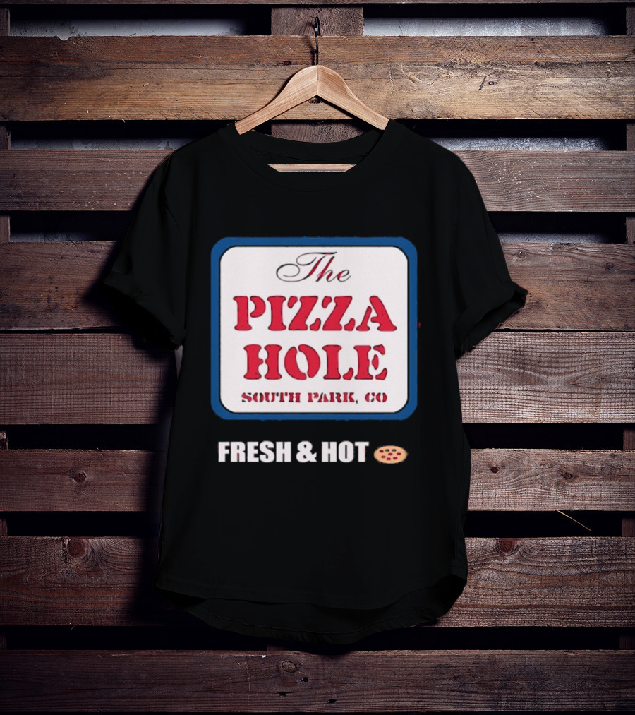 South Park Co The Pizza Hole Fresh & Hot Pizza T-Shirt