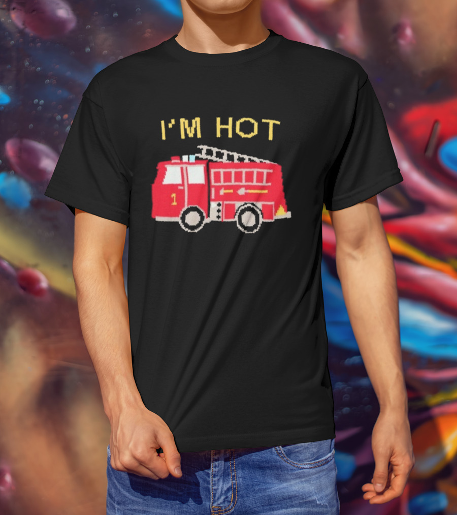 I'm Hot Firetruck Number 1 Red Ladder Truck T-Shirt