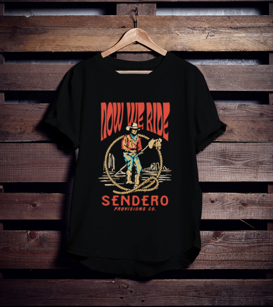 Sendero Provisions Co. Now We Ride Stick Horse Vintage Cowboy T-Shirt
