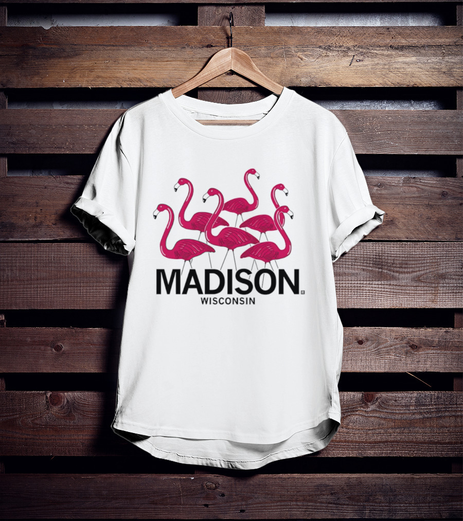 Madison Wisconsin Pink Flamingos T-Shirt