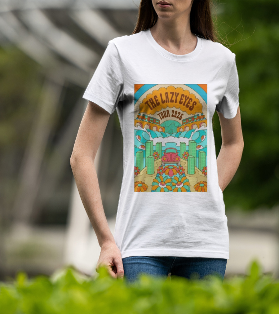 The Lazy Eyes Tour 2026 Retro Psychedelic Car And Flower Design T-Shirt