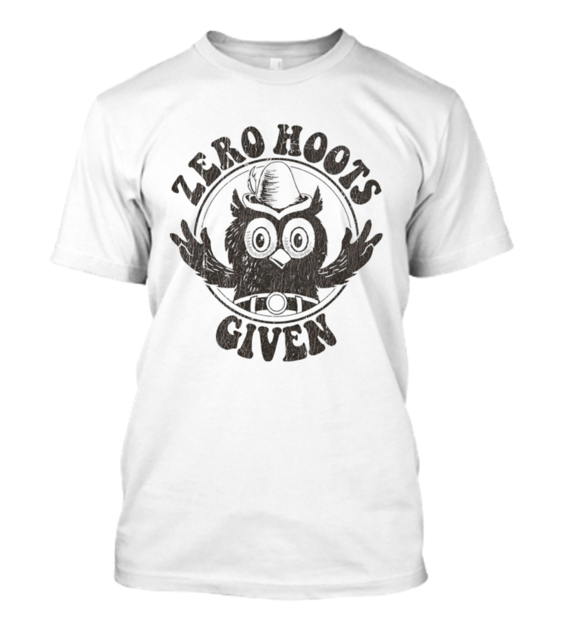 Zero Hoots Given Owl With Hat T-Shirt