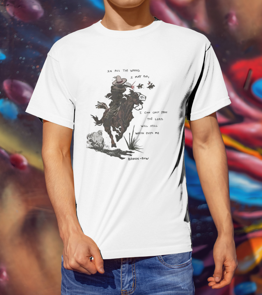 Pray The Lord Will Still Over Me Cowboy Riding Brown Horse T-Shirt