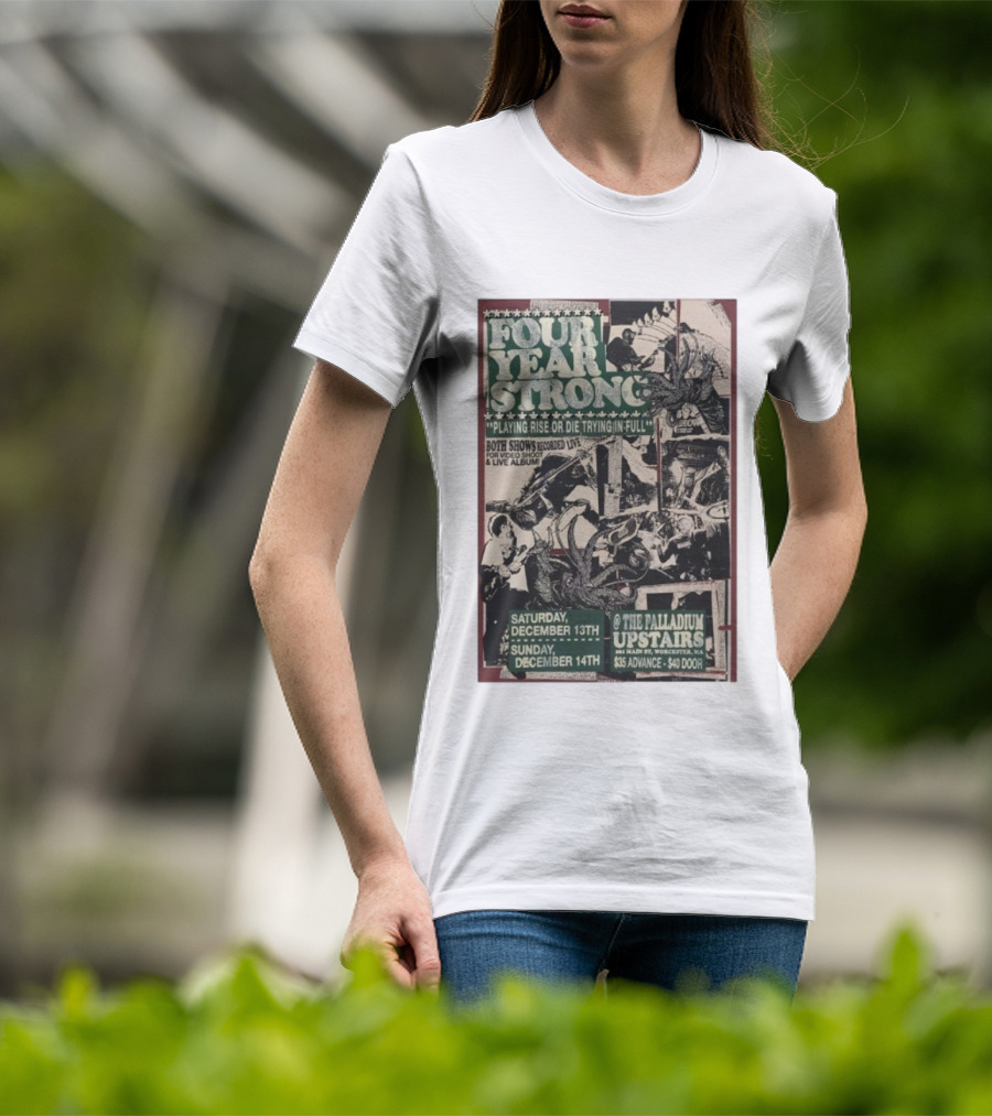Four Year Strong Rise Or Die Trying Live Recording December 13-14 2025 Palladium Worcester MA T-Shirt