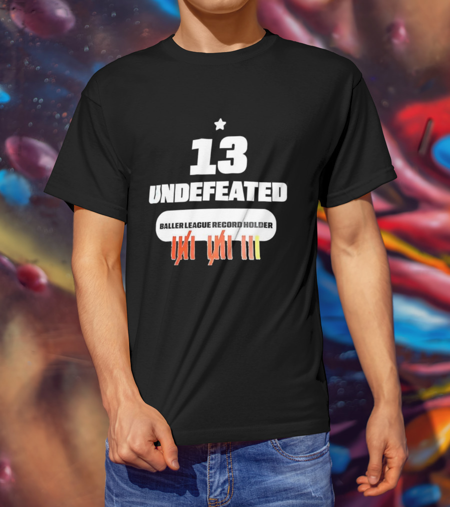 13 Undefeated League Record Holder Star Symbol Marks T-Shirt
