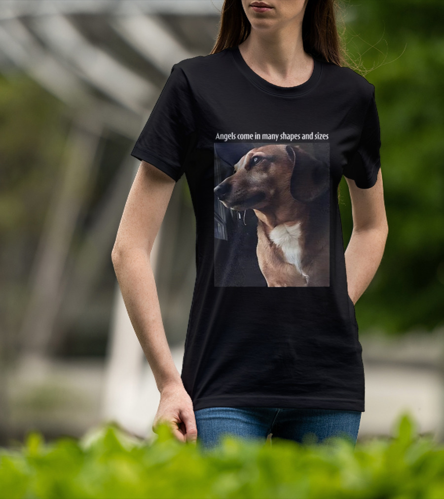 Angels Come In Many Shapes And Sizes Dog Portrait T-Shirt