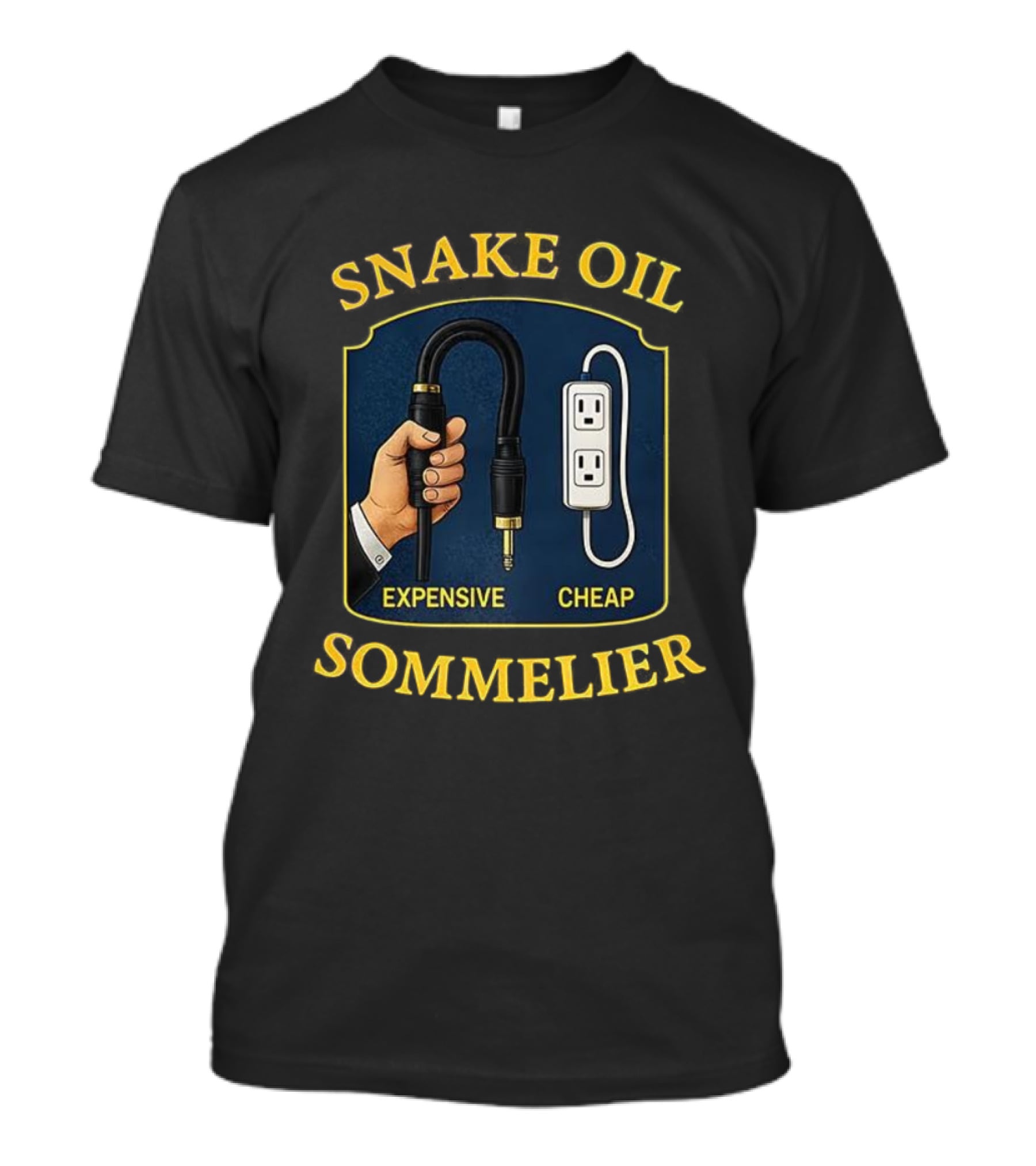 Snake Oil Sommelier Expensive Cheap T-Shirt