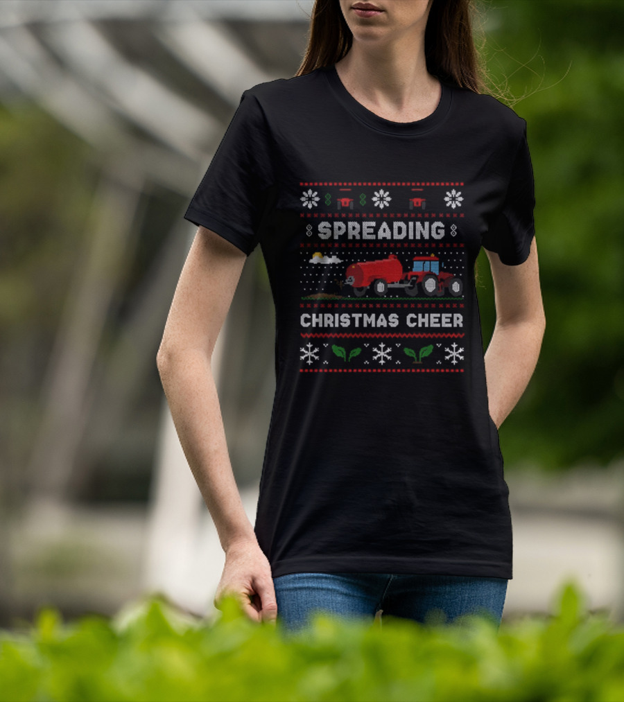 Spreading Christmas Cheer Red Tractor And Manure Farming Sweater Holiday Theme T-Shirt