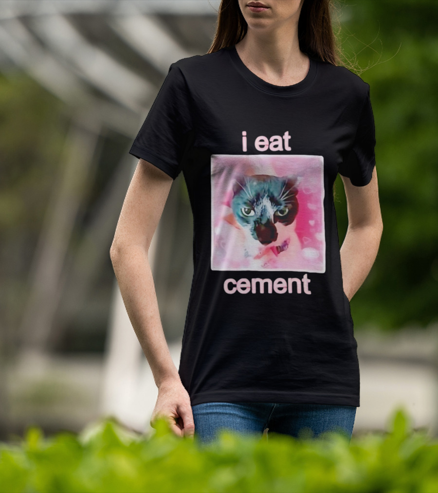 I Eat Cement Cat Funny Pink Meme T-Shirt