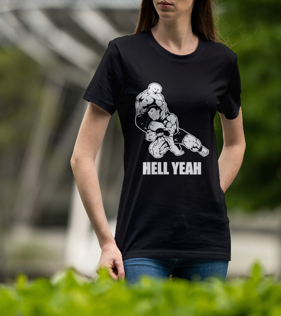 Hell Yeah Double Leg Takedown Wrestling Action T-Shirt