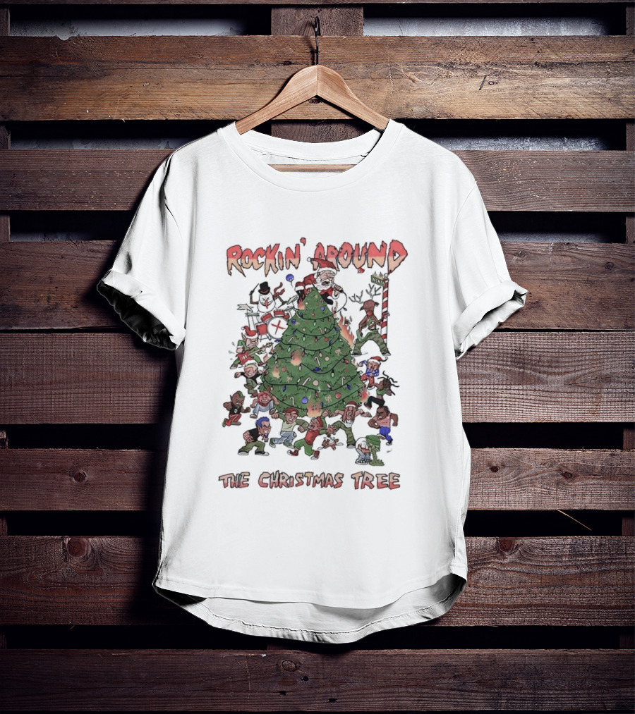 Rockin’ Around The Christmas Tree Rebellious Rock N Roll Festive Holiday Gathering T-Shirt