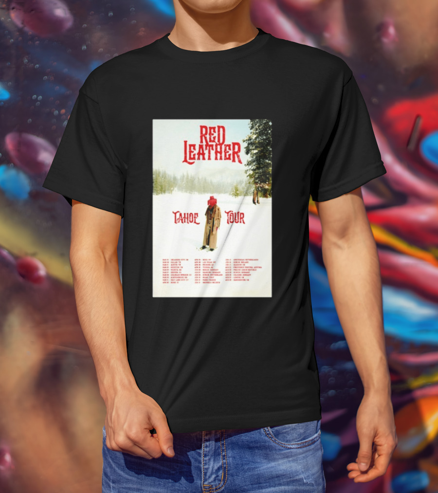 Red Leather Tahoe Tour 2026 Dates Red Hat Snowy Scenery T-Shirt