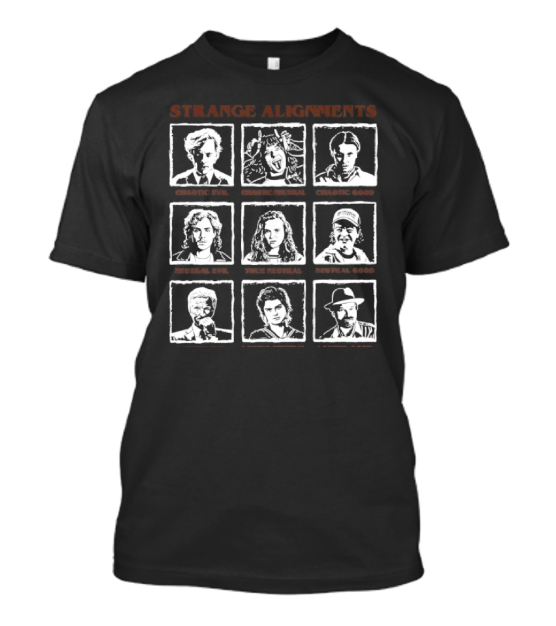 Strange Alignments Chaotic Evil Neutral Good T-Shirt