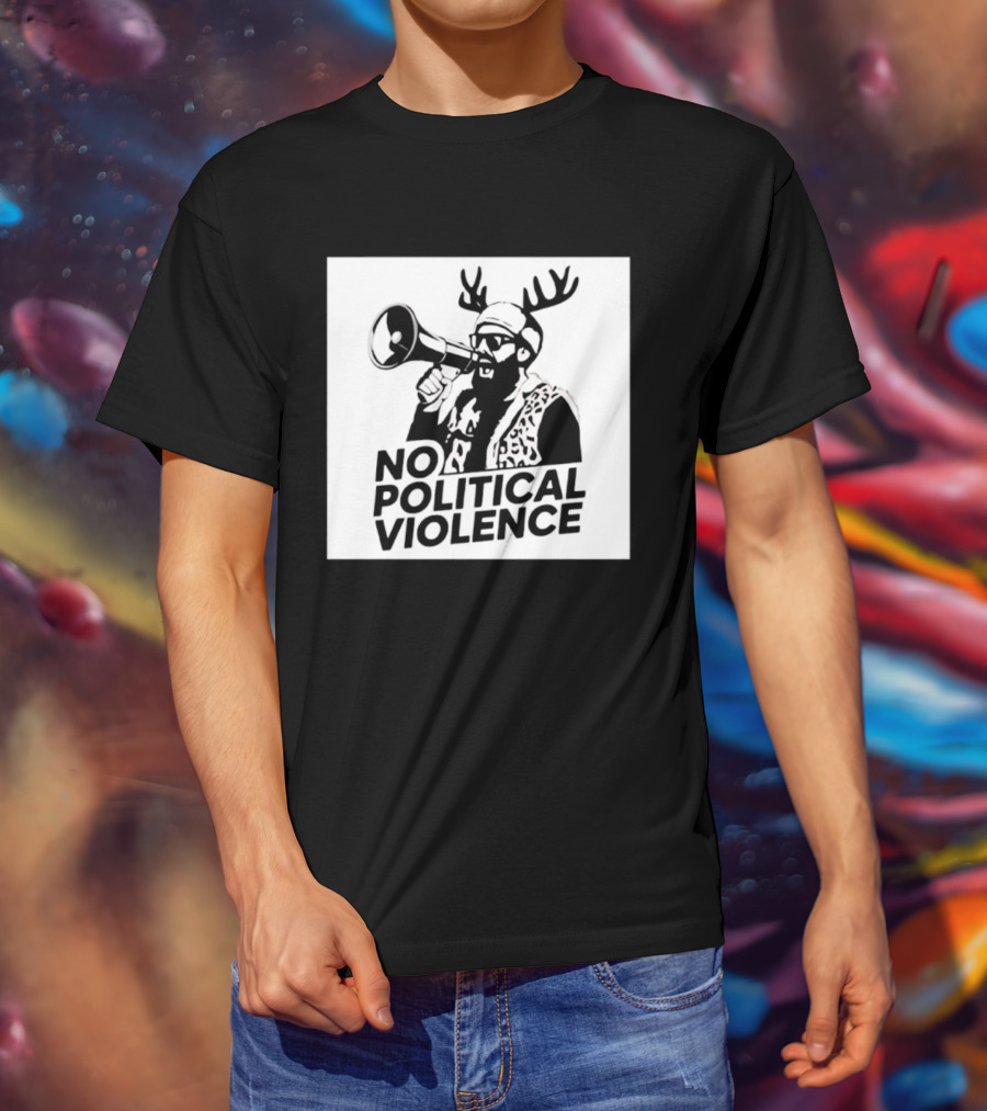 No Political Violence Antler Activist With Megaphone T-Shirt