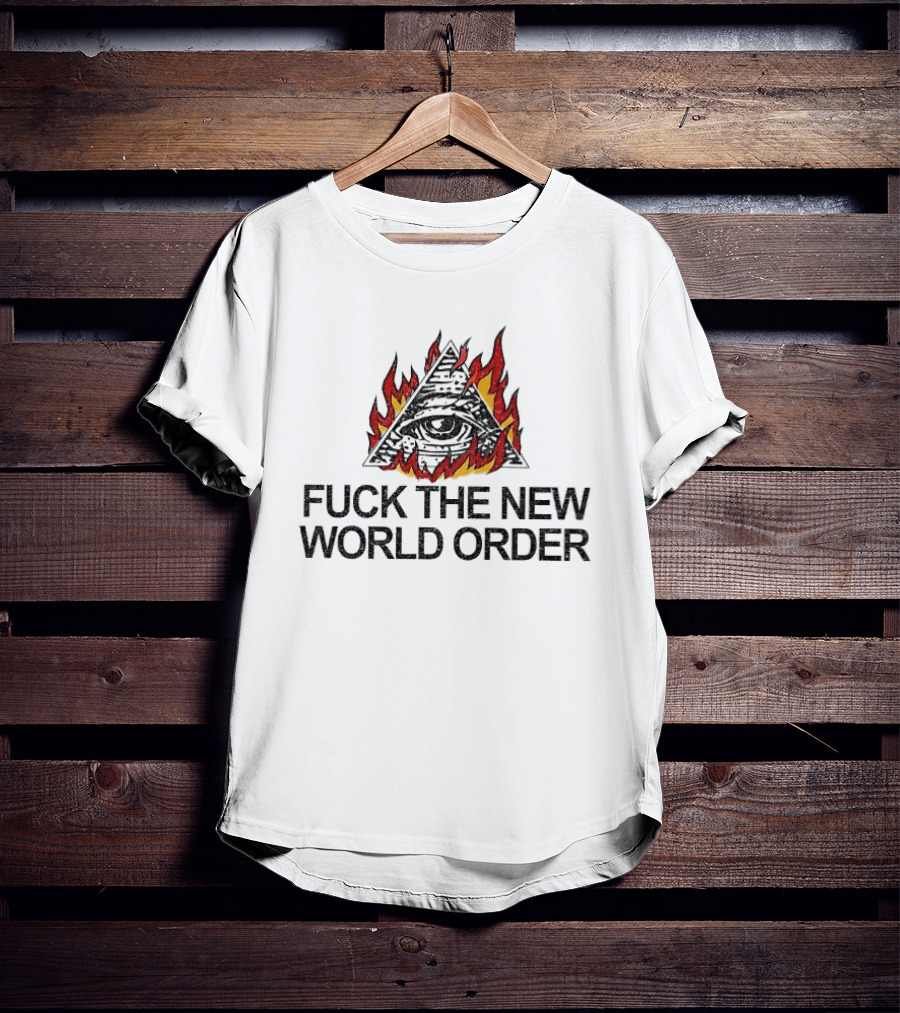 F*ck The New World Order All Seeing Eye Pyramid Flames T-Shirt