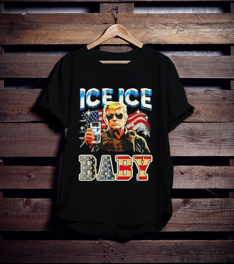 Ice Ice Baby Trump American Flag T-Shirt