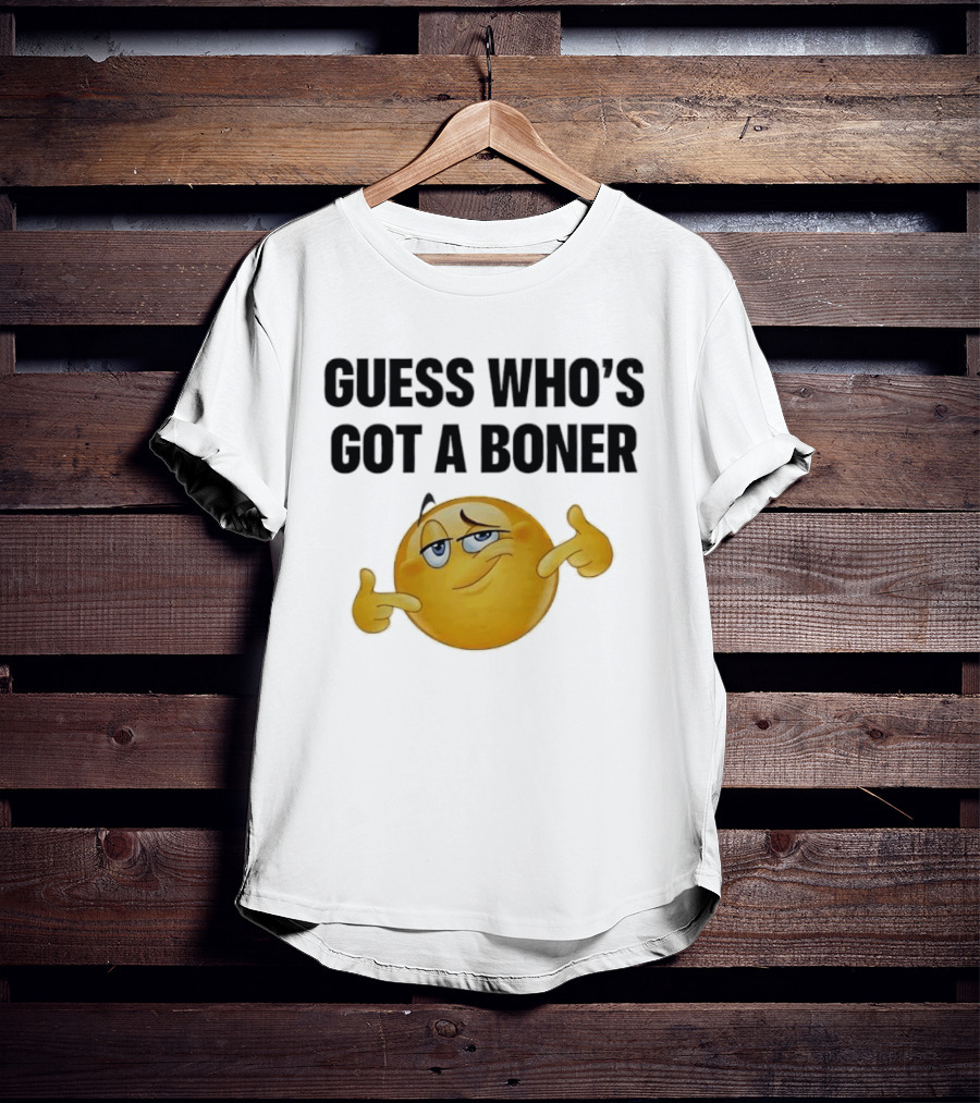 Guess Who's Got A Boner Emoji Pointing Hands T-Shirt