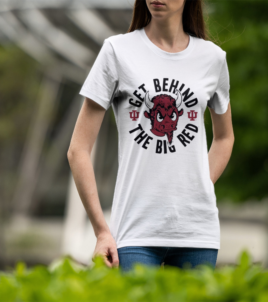 Get Behind The Big Red IU Bison T-Shirt