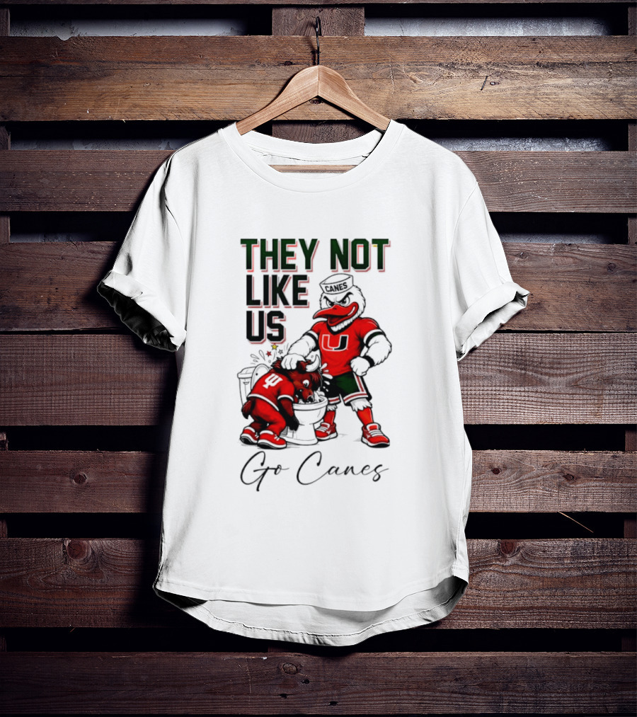 They Not Like Us Go Canes Miami Hurricanes Indiana Hoosiers Mascots T-Shirt