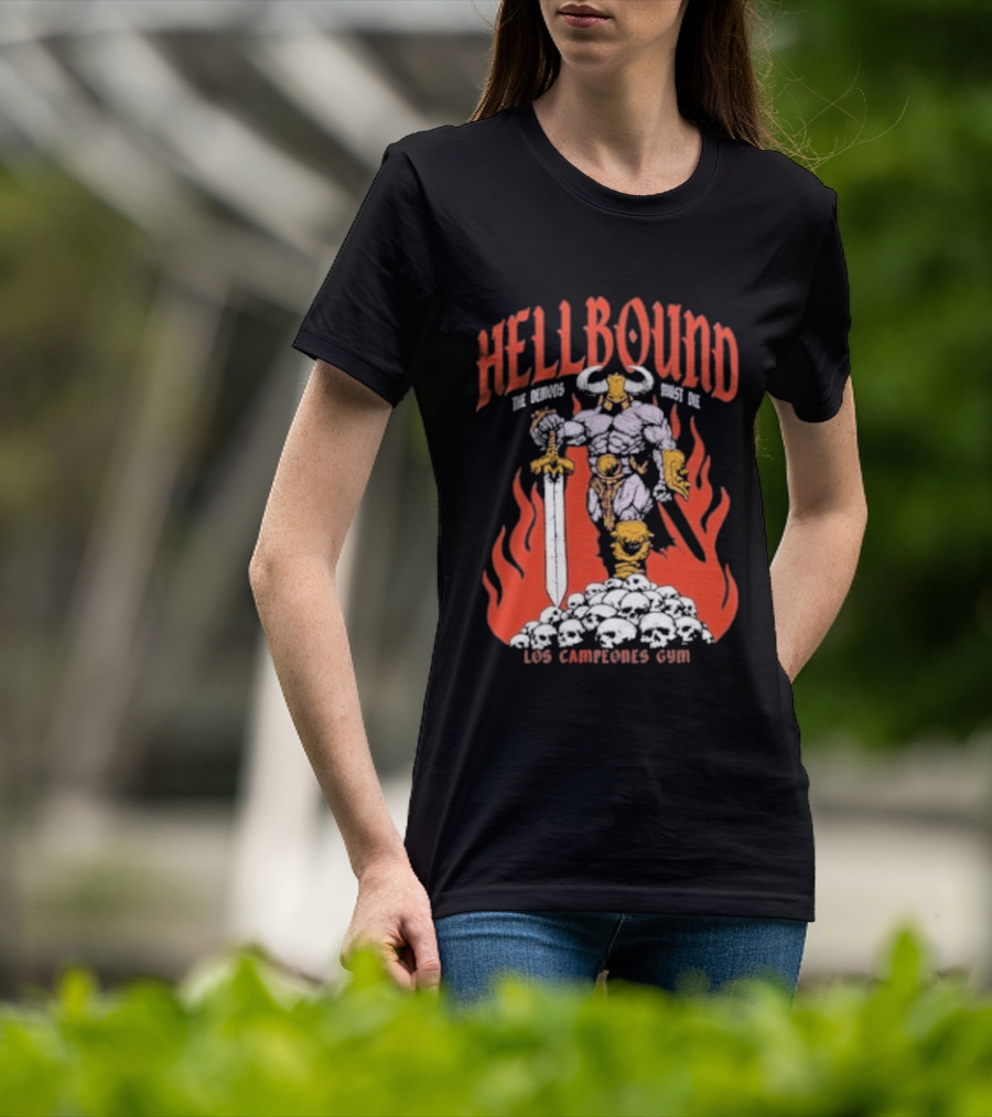 Hellbound Los Campeones Gym The Demos Warrior 2026 Flames Sword Iconic Warrior T-Shirt