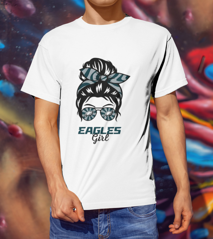 Philadelphia Eagles Girl Messy Bun Glasses Fan Pride Trend T-Shirt