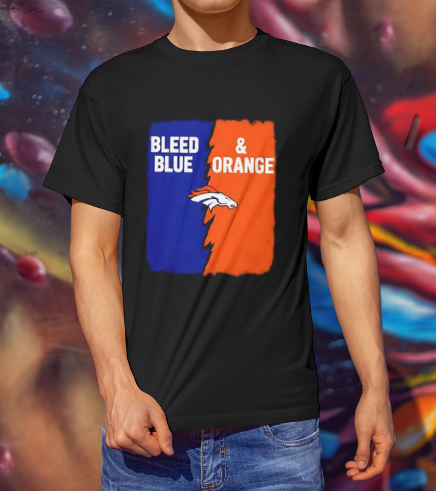 Bleed Blue And Orange Denver Broncos T-Shirt
