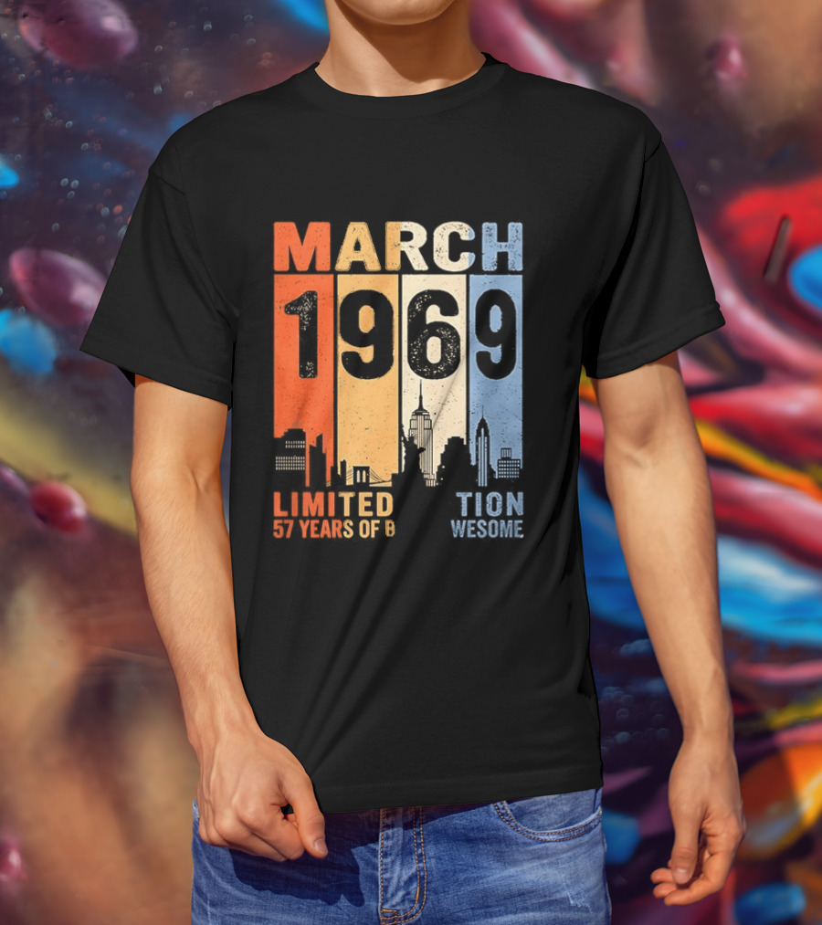 March 1969 Limited Edition 54 Years Of Being Awesome City T-Shirt