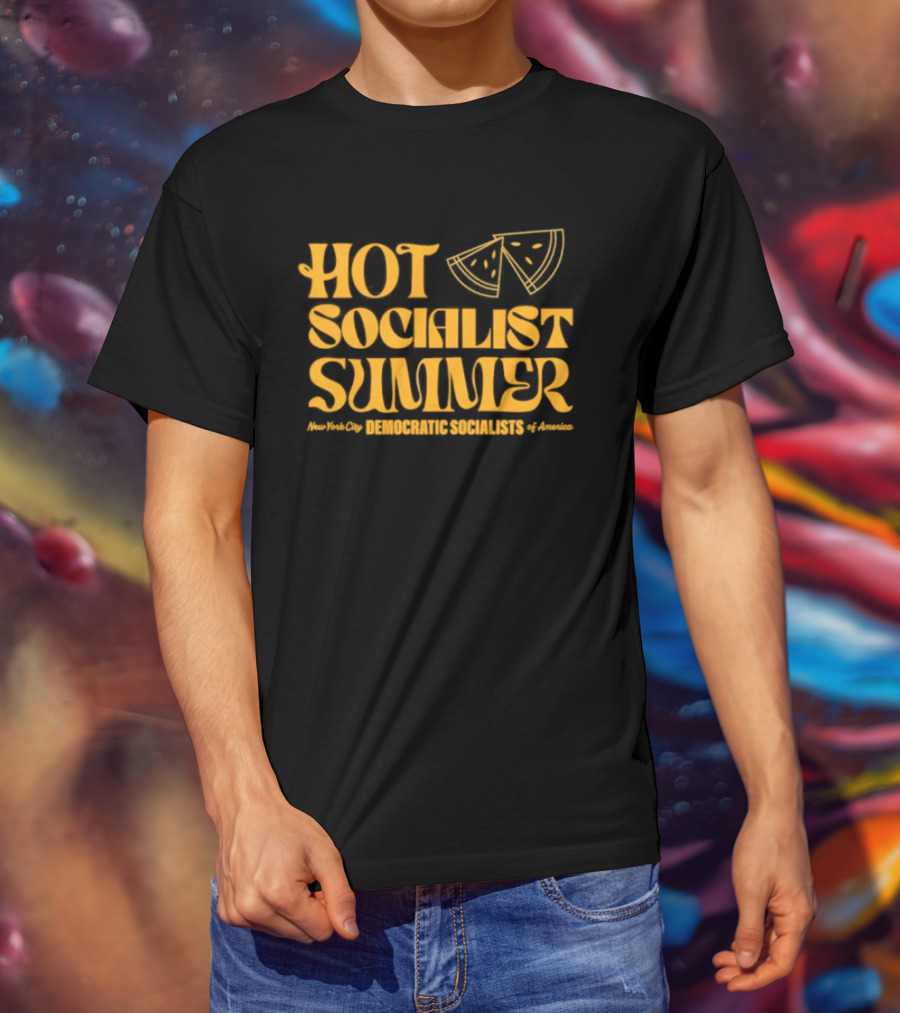 Hot Socialist Summer New York City Democrat Socialists Of America Pizza T-Shirt
