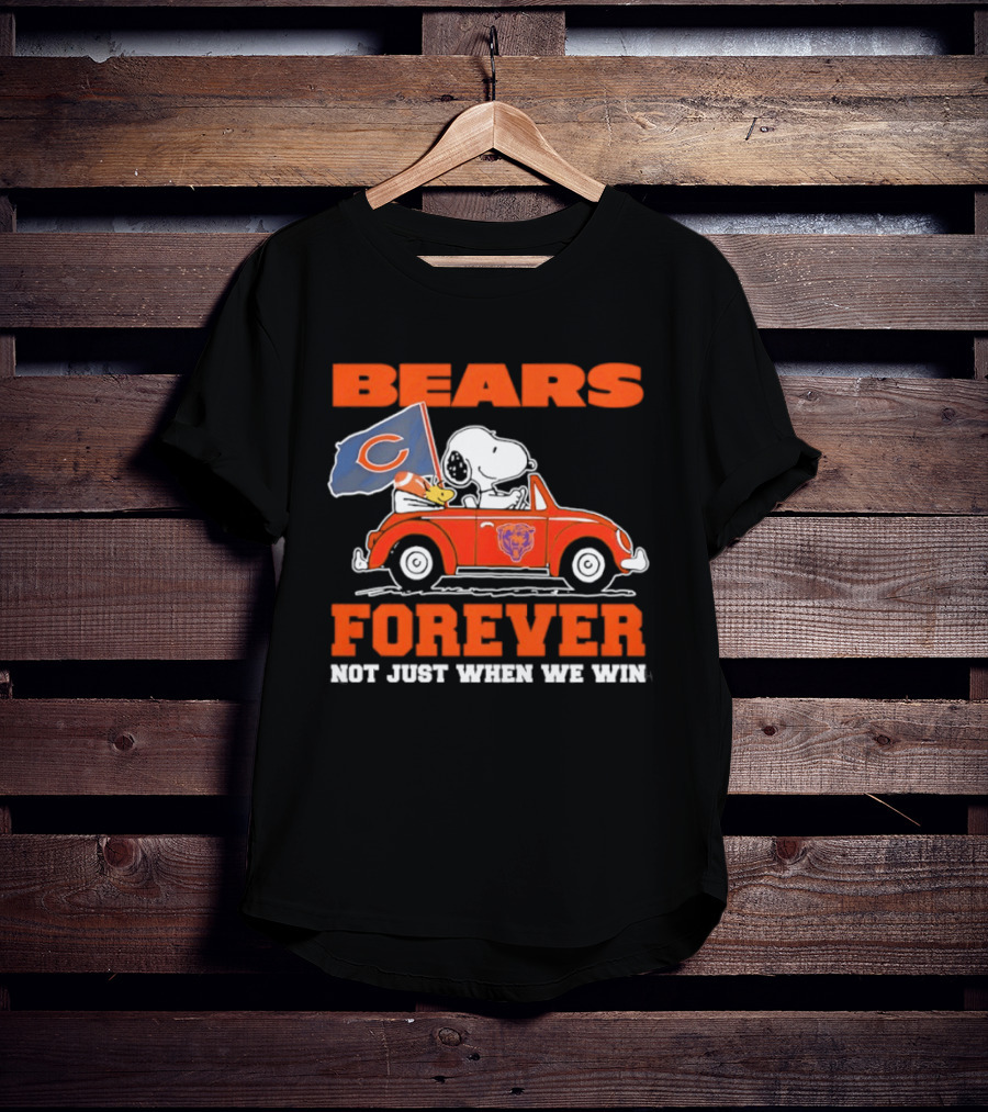 Bears Forever Snoopy And Woodstock Driving Car Not Just When We Win T-Shirt