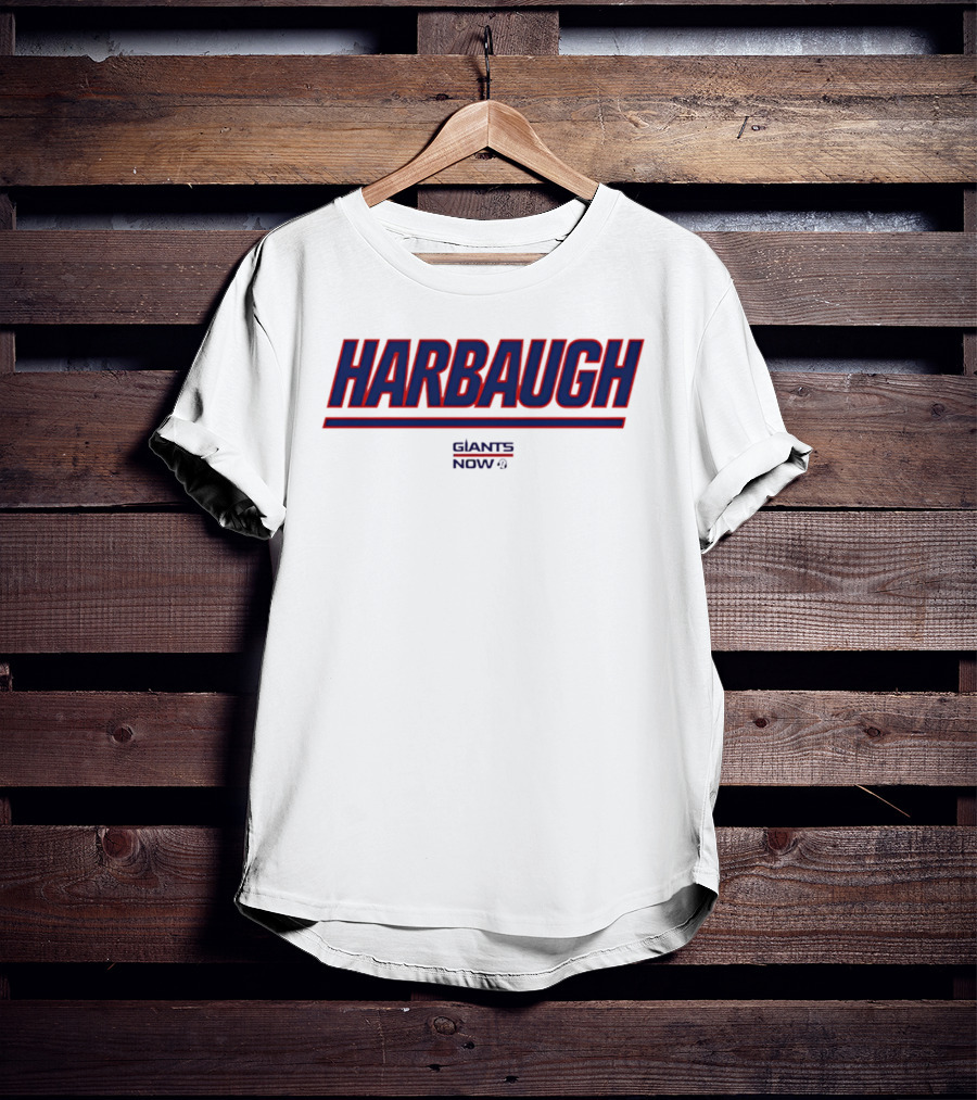 Harbaugh Giants Now T-Shirt