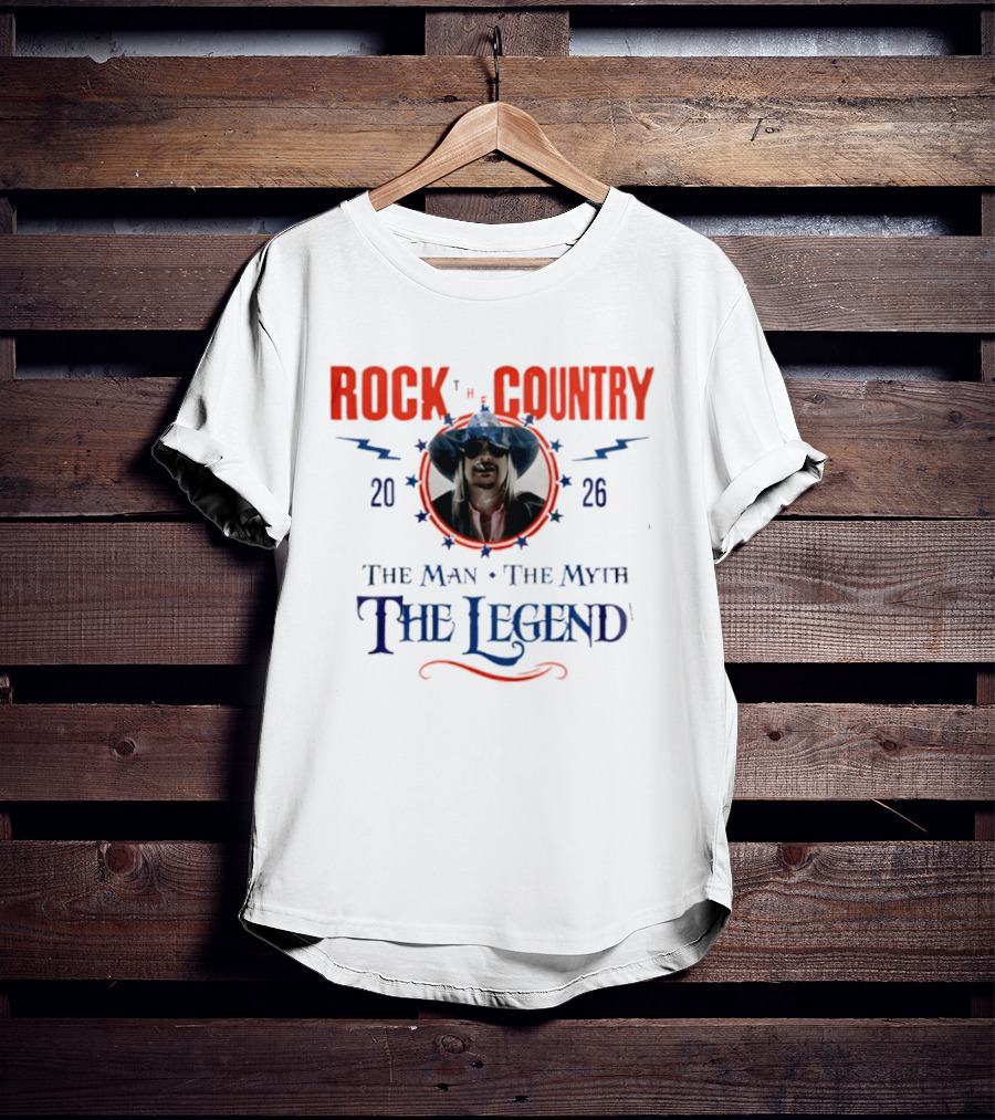 Kid Rock The Man The Myth The Legend Rock Country 2026 T-Shirt