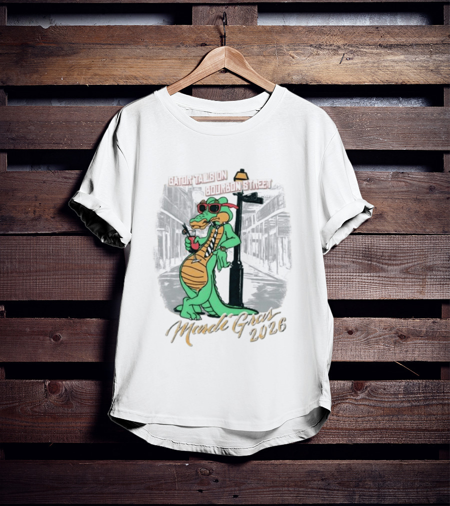 Gator Tails On Bourbon Street Mardi Gras 2026 T-Shirt