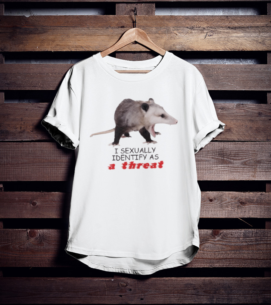 Opossum I Sexually Identify As A Threat Bold Animal T-Shirt