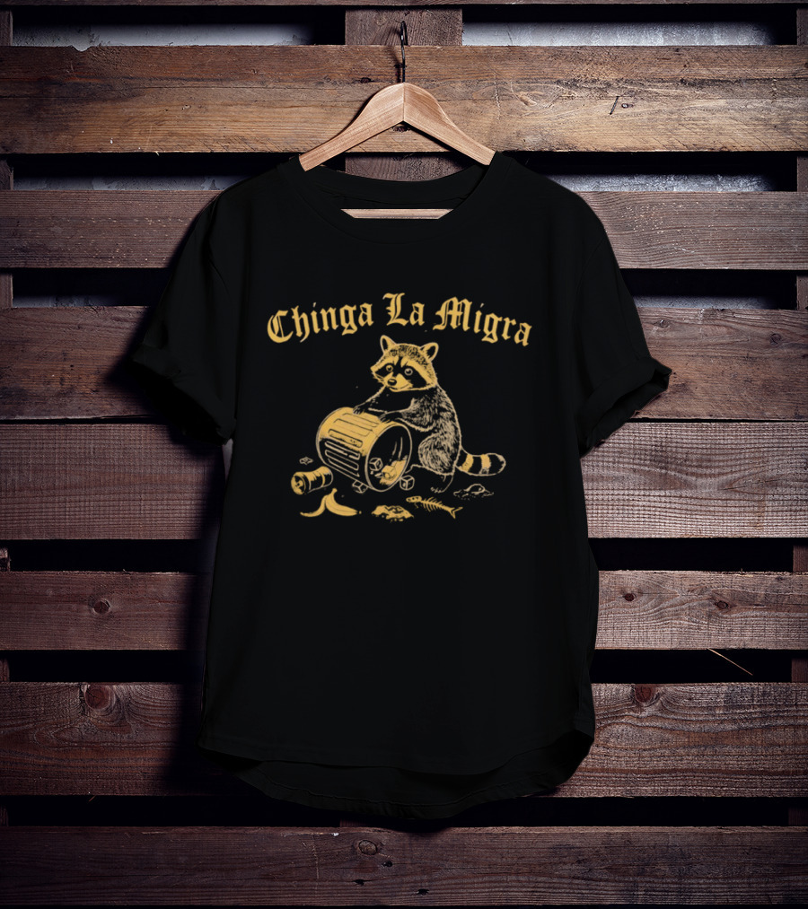 Chinga La Migra Raccoon With Trash Can Protest T-Shirt