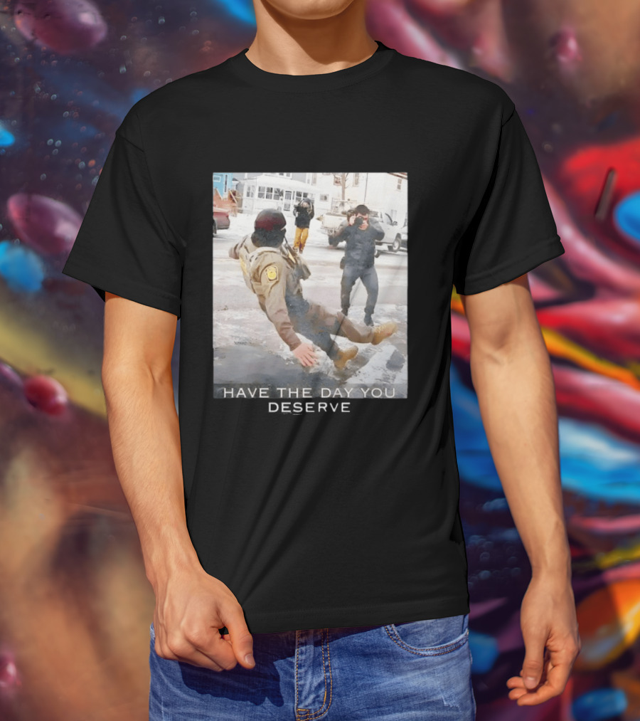 Anti ICE Human Rights Have The Day Yo Deserve T-Shirt