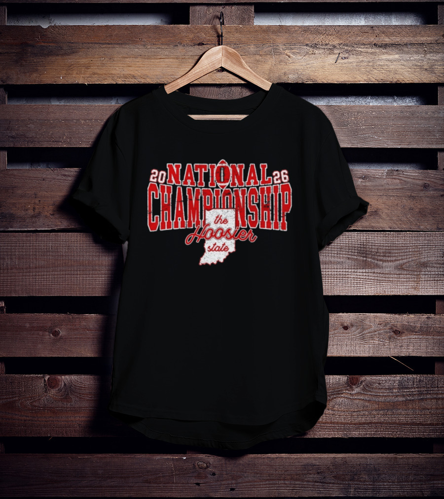 Indiana 2026 National Championship Hoosier State T-Shirt